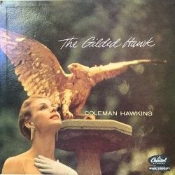 Пластинка Coleman Hawkins The Gilded Hawk